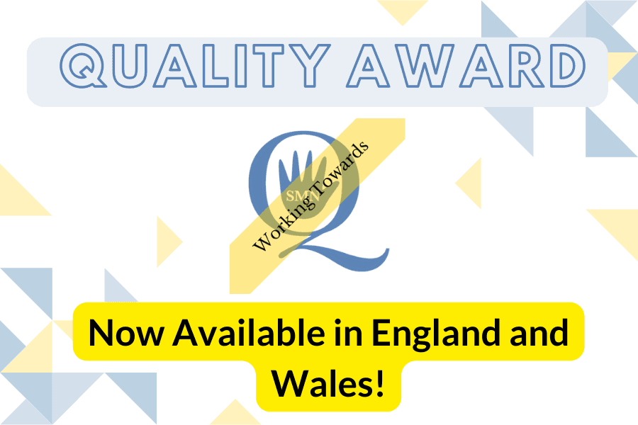 SMN NEWS: Quality Award Now Available in England and Wales! 