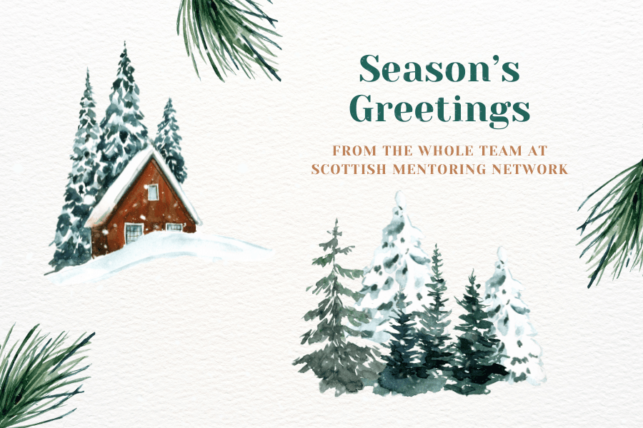 Season's Greetings from Scottish Mentoring Network 